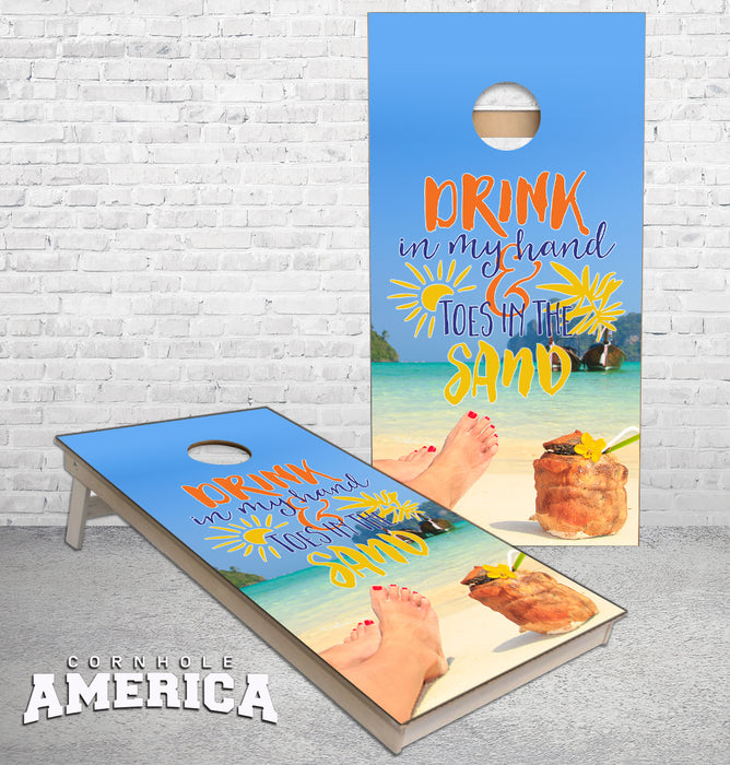 Drink in my hand, Toes in the Sand cornhole boards
