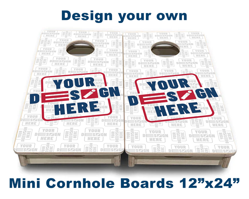 Customize your own design on our Mini Cornhole Boards 12"x24"